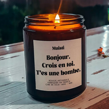 Charger l'image dans la galerie, Bougie - Bonjour. Crois en toi. T'es une bombe
